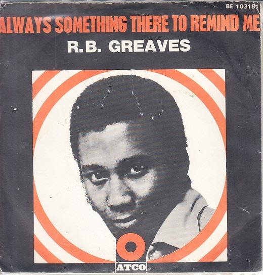 R.B.GREAVES - always something to remind me (soul/ 1969), Gebruikt, 7 inch, Single, Ophalen of Verzenden