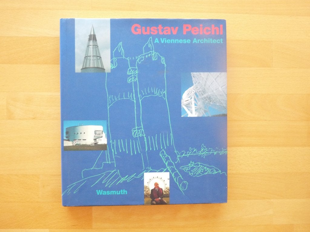 Gustav Peichl. A Viennese architect, Dietmar Steiner,, Ophalen of Verzenden, Zo goed als nieuw, Architecten