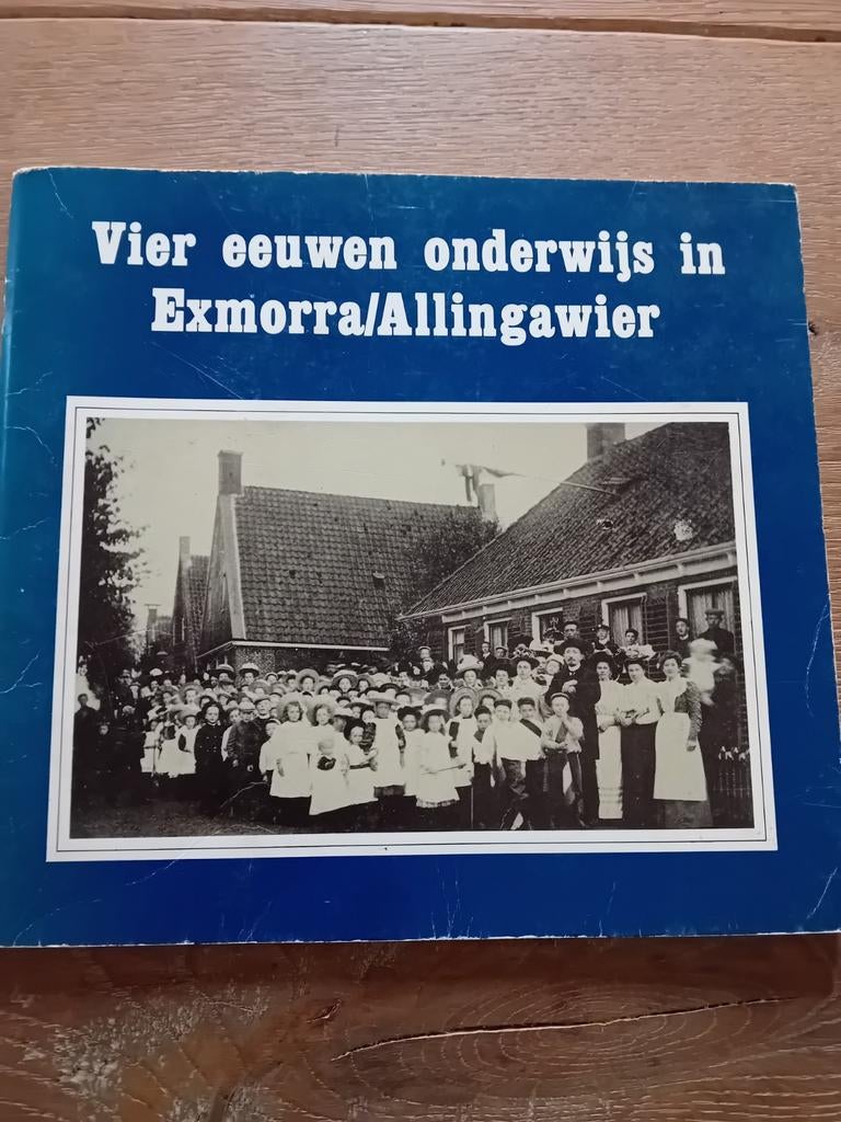 Vier eeuwen onderwijs in Exmorra/Allingawier, Boeken, Geschiedenis | Stad en Regio, Gelezen, 20e eeuw of later, Ophalen of Verzenden
