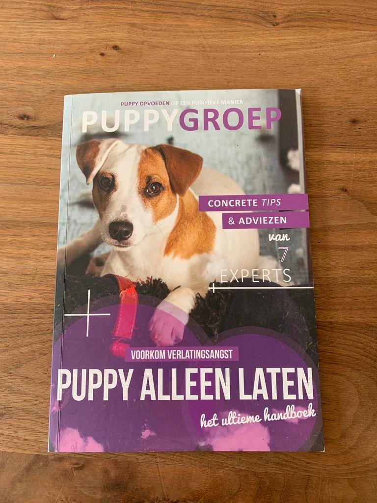 Puppygroep: Puppy Alleen Laten - Het Ultieme Handboek, Ophalen of Verzenden, Gelezen, Honden