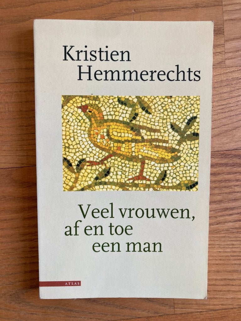Boek Veel vrouwen, en af en toe een man-Kristien Hemmerechs, Ophalen of Verzenden, Zo goed als nieuw, Kristien Hemmerechts, Nederland