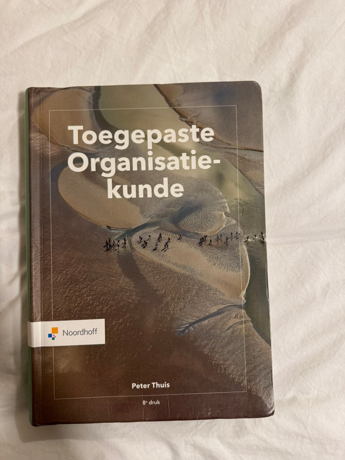 Toegepaste organisatiekunde 8e druk, Ophalen of Verzenden, Beta, Zo goed als nieuw, HBO