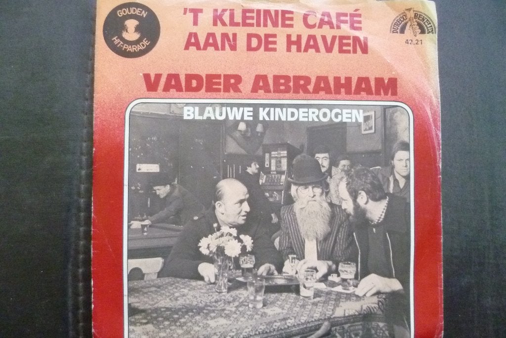 Vader Abraham -'t Kleine Café Aan De Haven/Blauwe Kinderogen, 7 inch, Zo goed als nieuw, Overige typen, Nederlandstalig