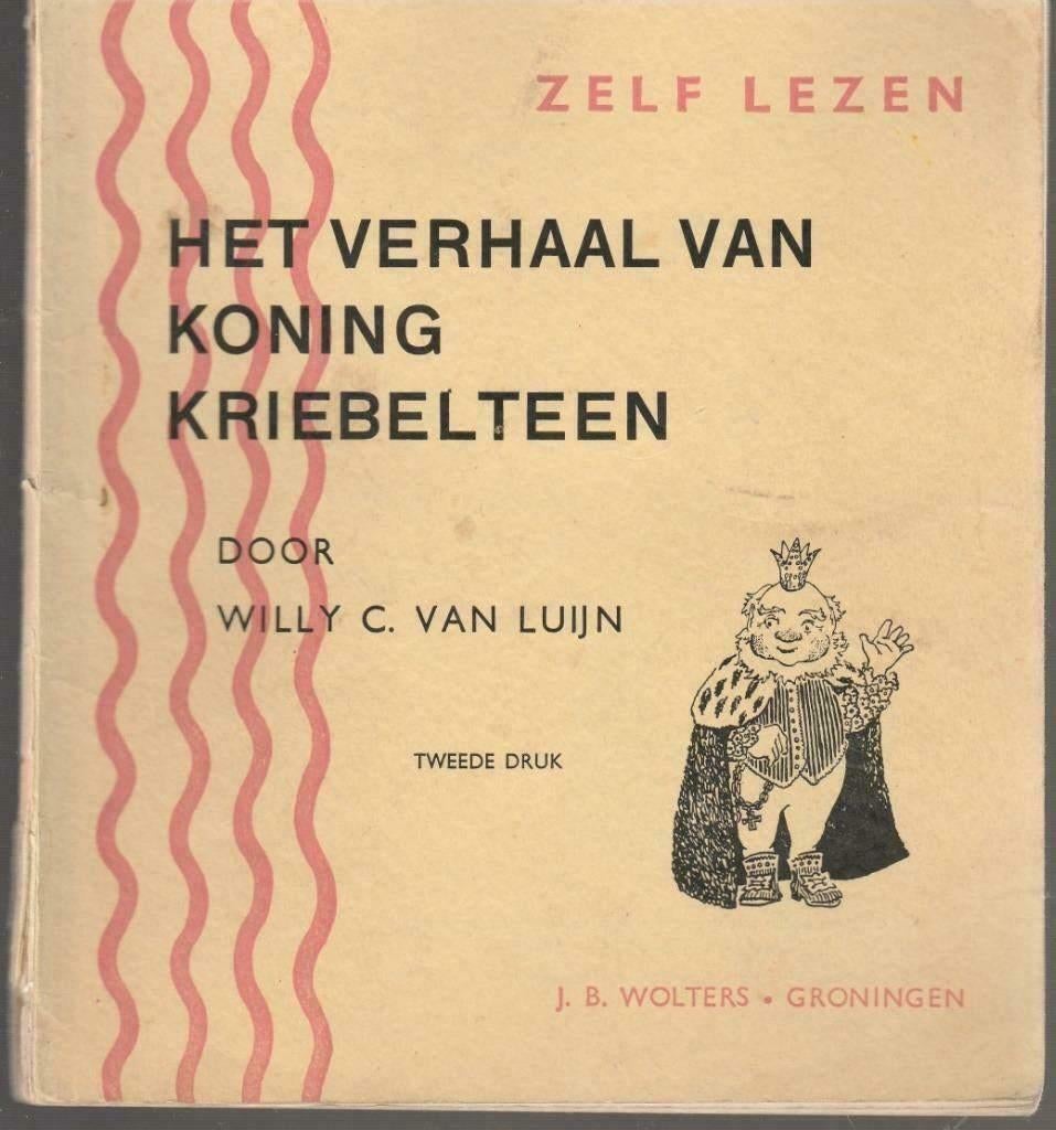 Het verhaal van koning Kriebelteen:een toneelspel als leesb, Antiek en Kunst, Ophalen of Verzenden