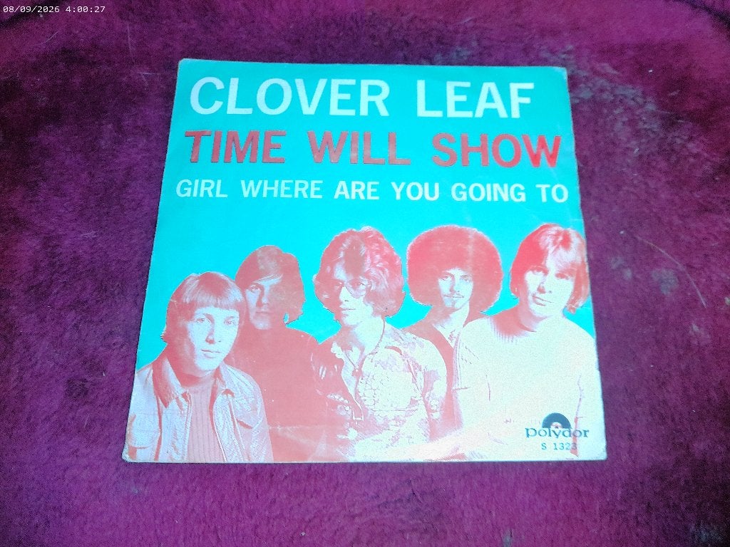 Clover Leaf - Time will show / Girl where are you going to, Gebruikt, Fotohoes, 7 inch, Ophalen of Verzenden