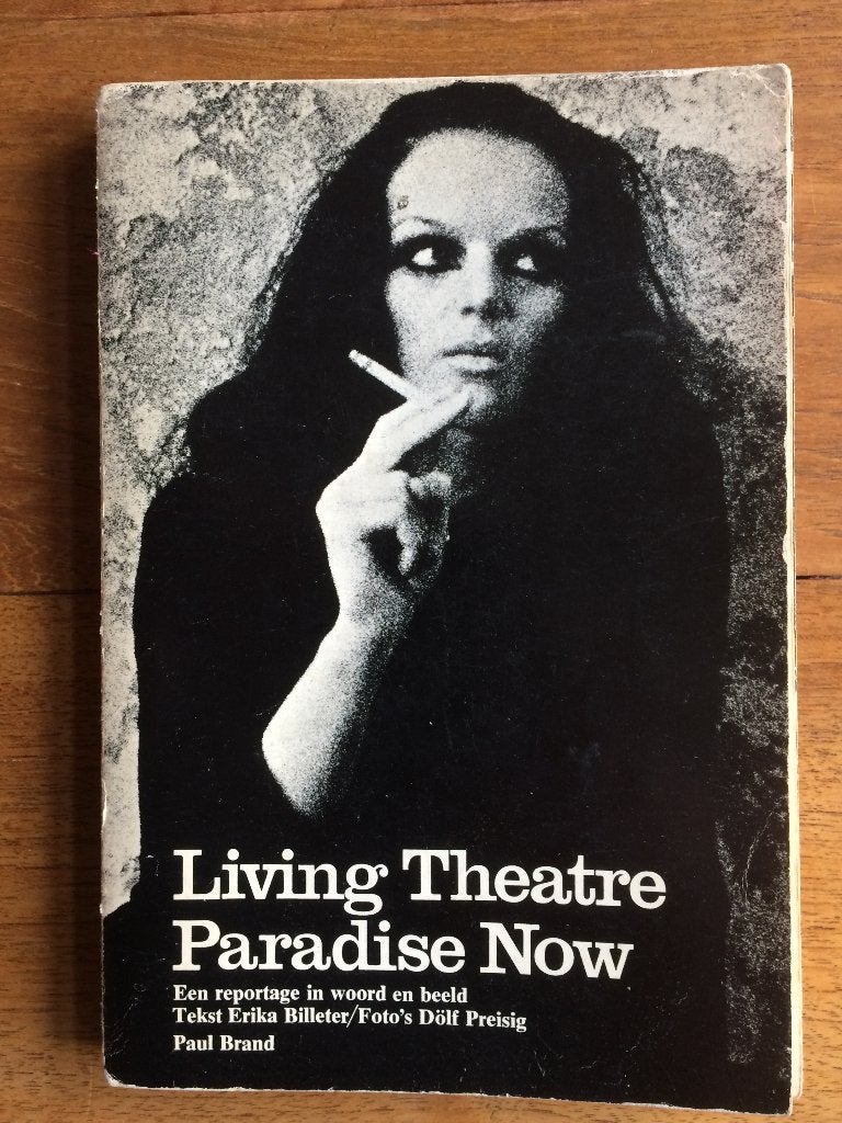 Living Theatre Paradise Now boek in woord & beeld rapportage, Ophalen of Verzenden, Gelezen, Toneel