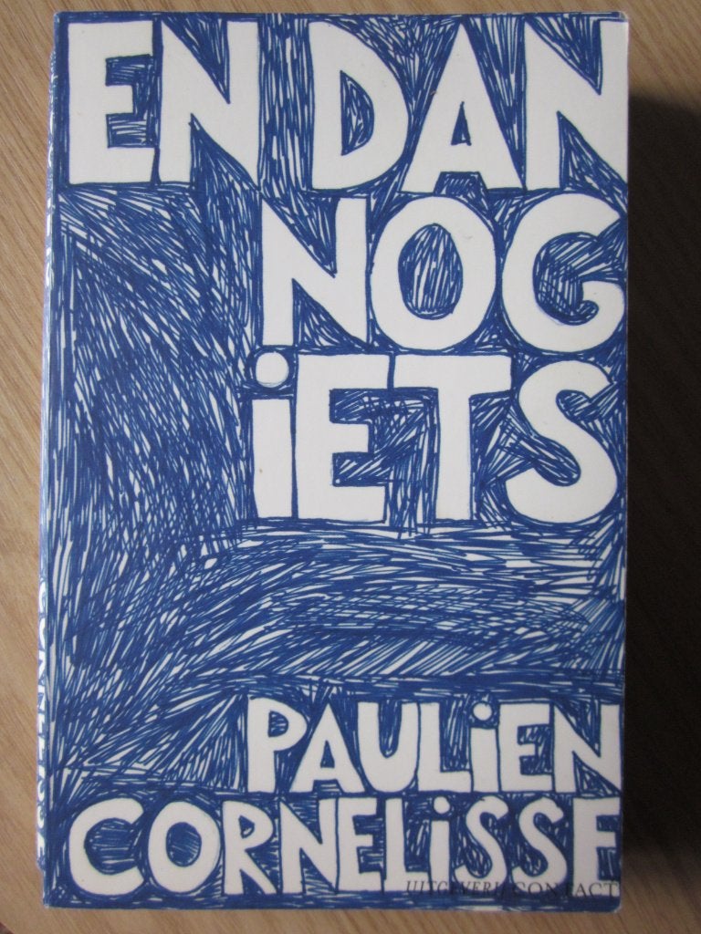 Paulien Cornelisse - En dan nog iets, Gelezen, Ophalen of Verzenden, Nederland, Paulien Cornelisse