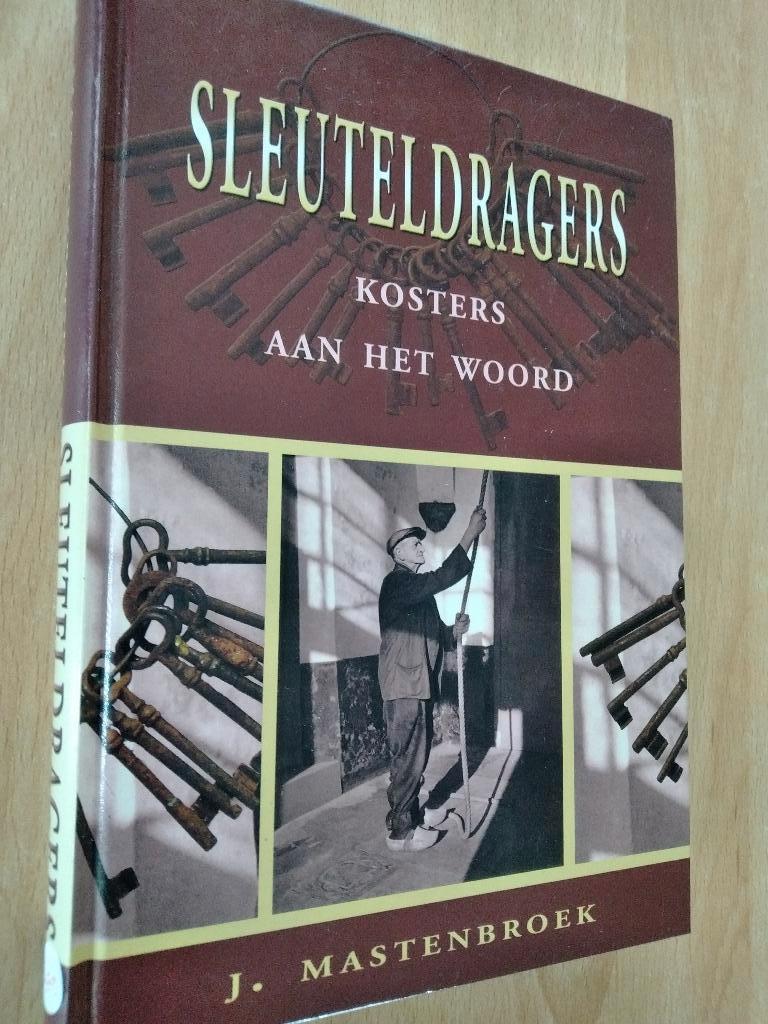 Nr. 289 J. Mastenbroek: Sleuteldragers Kosters aan het woord, Ophalen of Verzenden, Gelezen, J. Mastenbroek, Christendom | Protestants