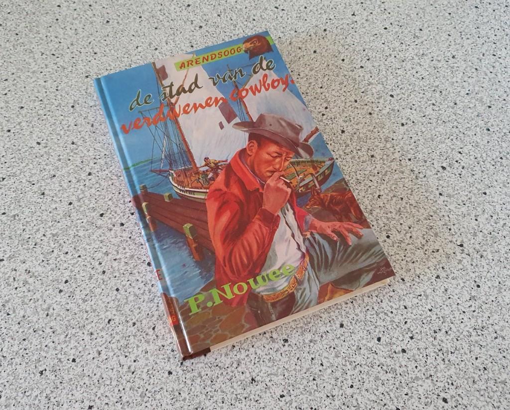 Nowee, P. - De stad van de verdwenen cowboys / Arendsoog 23, Boeken, Kinderboeken | Jeugd | 10 tot 12 jaar, Verzenden, Gelezen