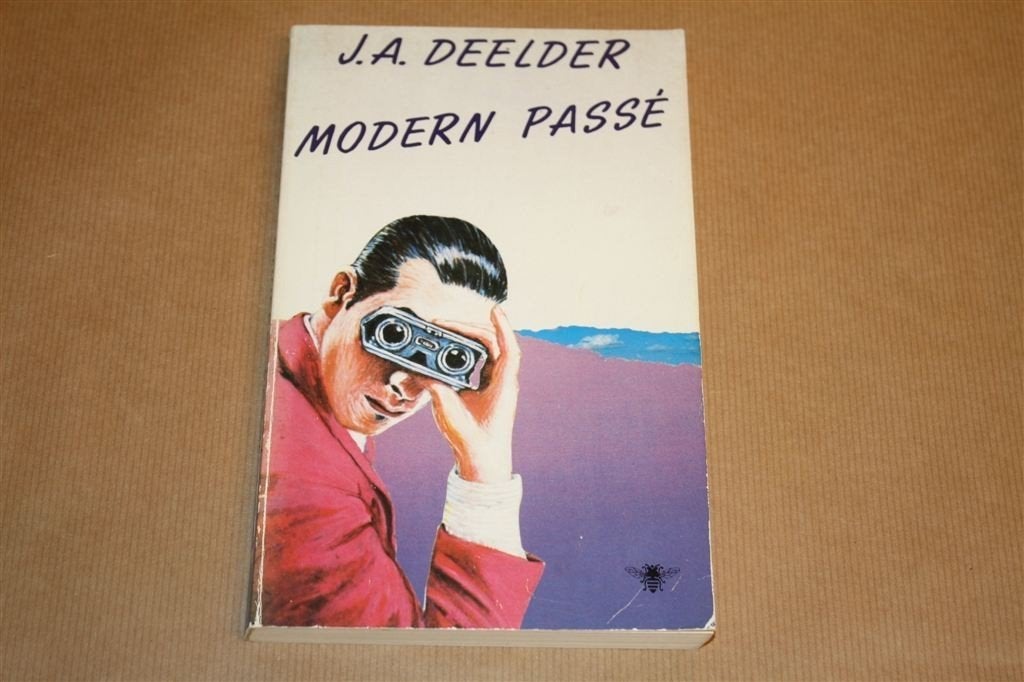 Modern passé. Justus A. Deelder., Ophalen of Verzenden, Gelezen