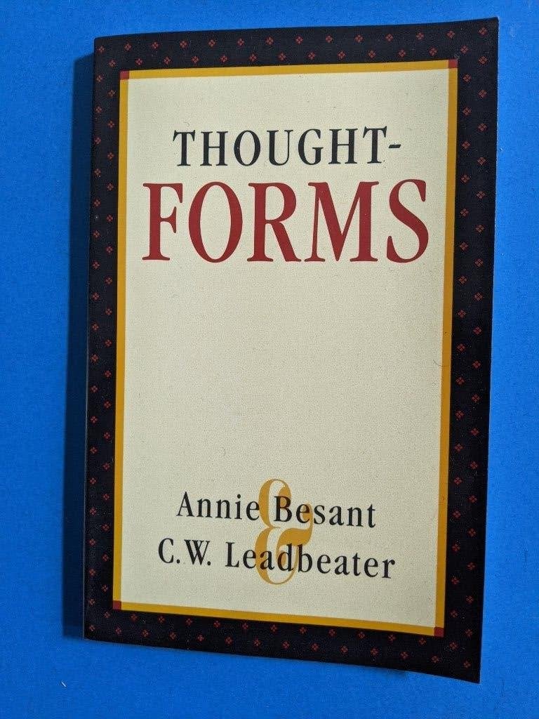 A.Besant & C.W.Leadbeater - Thoughtforms, Ophalen of Verzenden, Gelezen