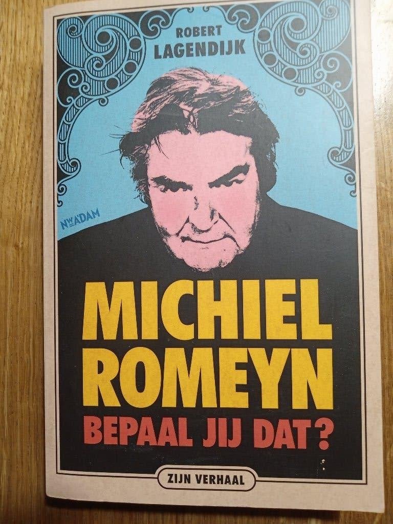 ROBERT LAGENDIJK Michiel Romeyn - Bepaal jij dat?, Ophalen of Verzenden, Gelezen