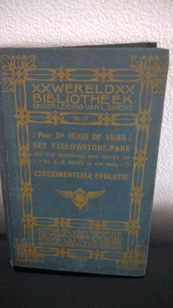 Antiek boek: The Yellow Stone Park - wereld bibliotheek, Ophalen of Verzenden, Hugo de vries