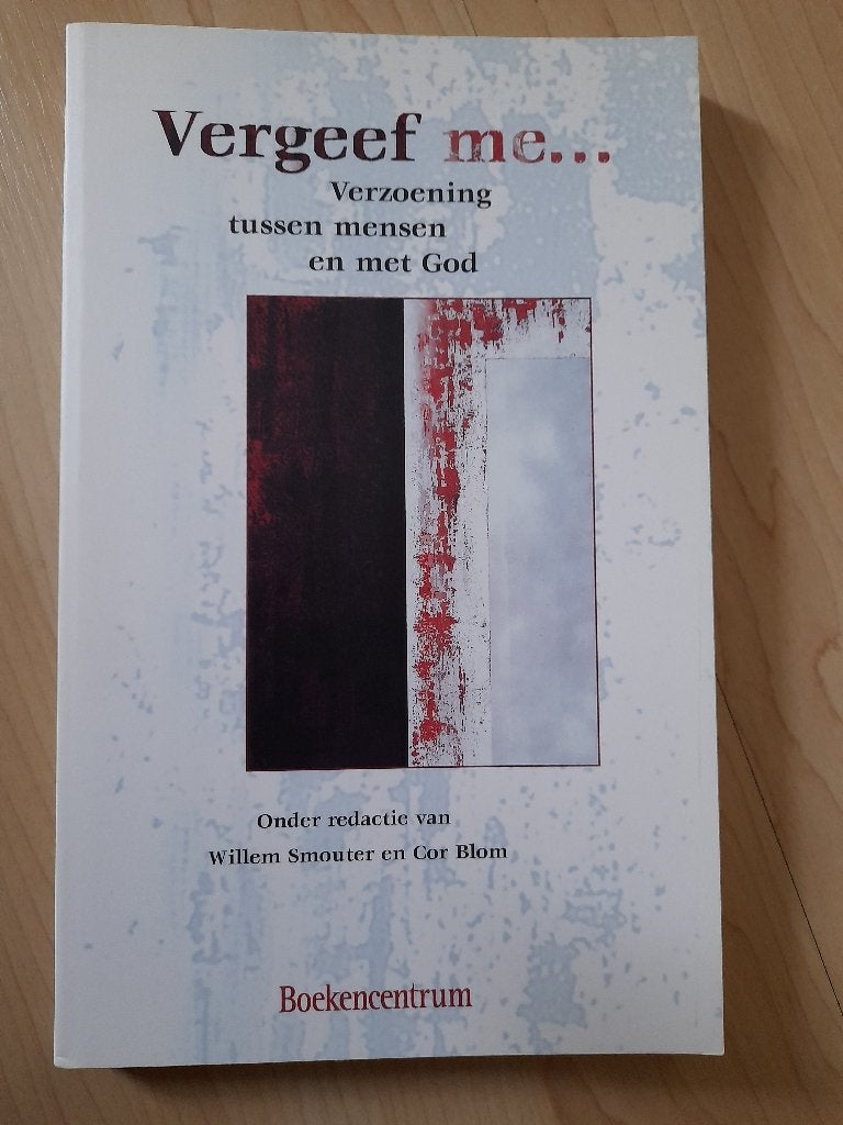 VERGEEF ME red. Willem Smouter ea VERZOENING TUSSEN, Boeken, Ophalen of Verzenden, Zo goed als nieuw