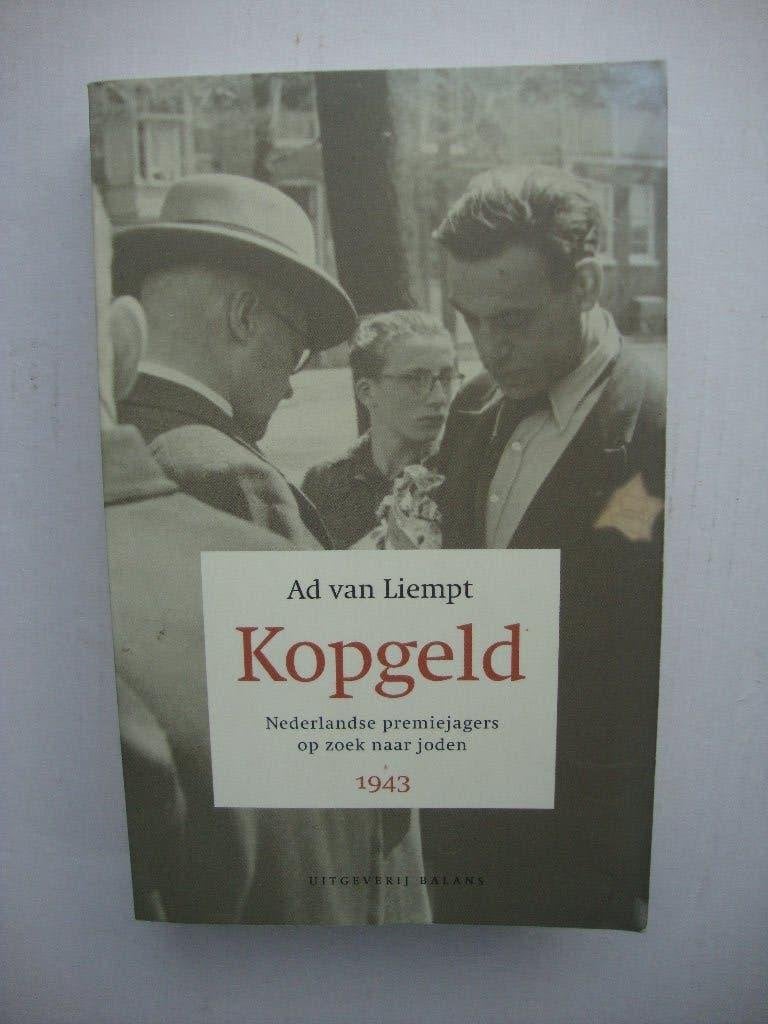 Kopgeld, premiejagers op zoek naar joden., Ophalen of Verzenden, Gelezen, Ad van Liempt