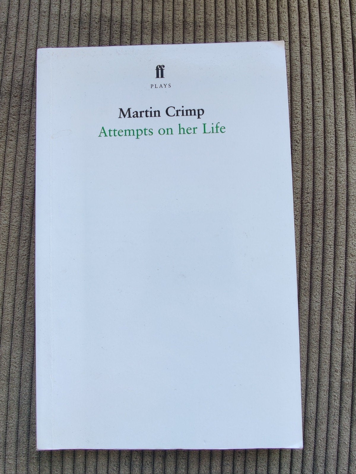 Martin Crimp - Attempts on her Life (toneelstuk), Ophalen of Verzenden, Gelezen, Martin Crimp, Europa overig