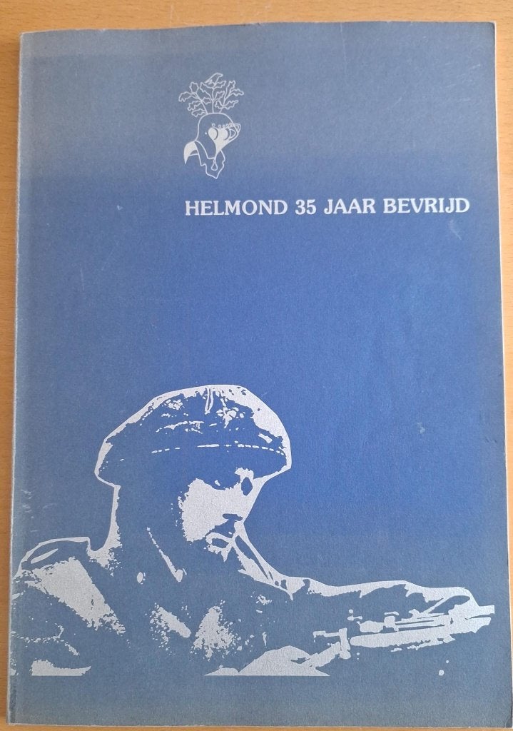 N.Br.: WO2: Helmond 35 jaar bevrijd., Ophalen of Verzenden, Algemeen, V.V.V. Helmond, Tweede Wereldoorlog