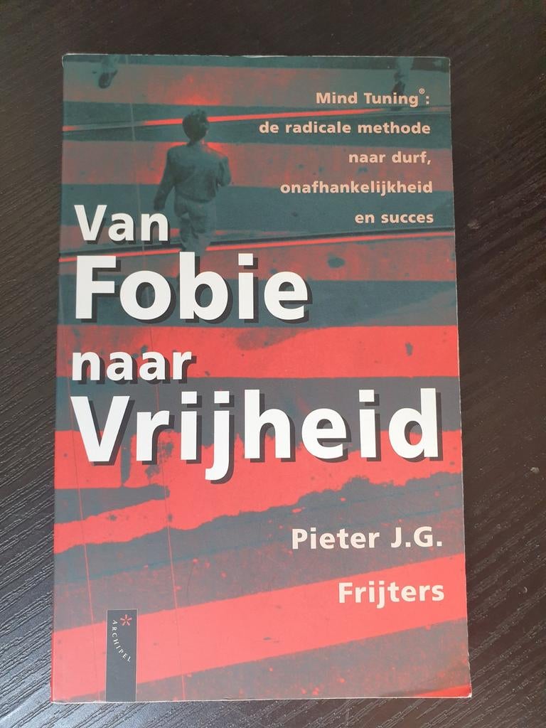 Van Fobie naar Vrijheid - Pieter J.G. Frijters, Ophalen of Verzenden, Gelezen, Pieter J.G. Frijters