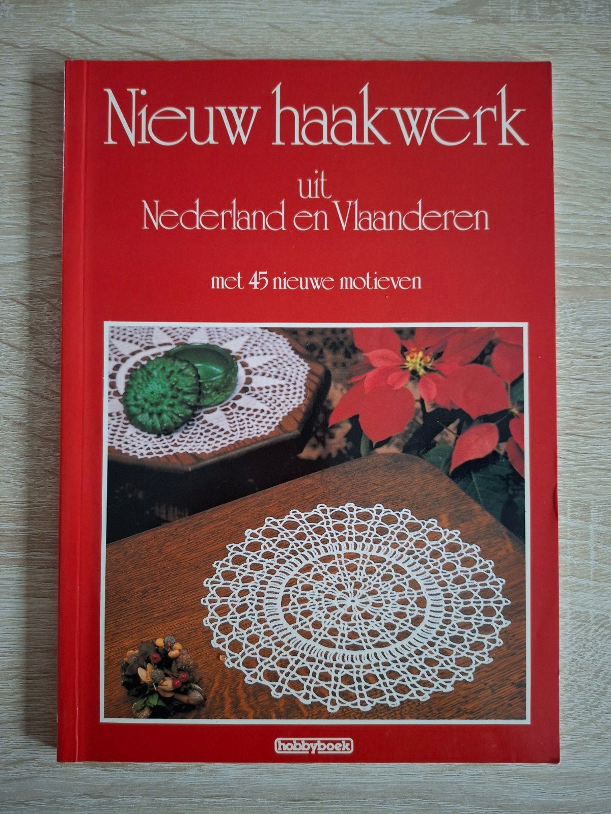 Nieuw Haakwerk uit Nederland en Vlaanderen - Hobbyboek, Hobby en Vrije tijd, Ophalen of Verzenden, Gebruikt, Haken, Patroon of Boek