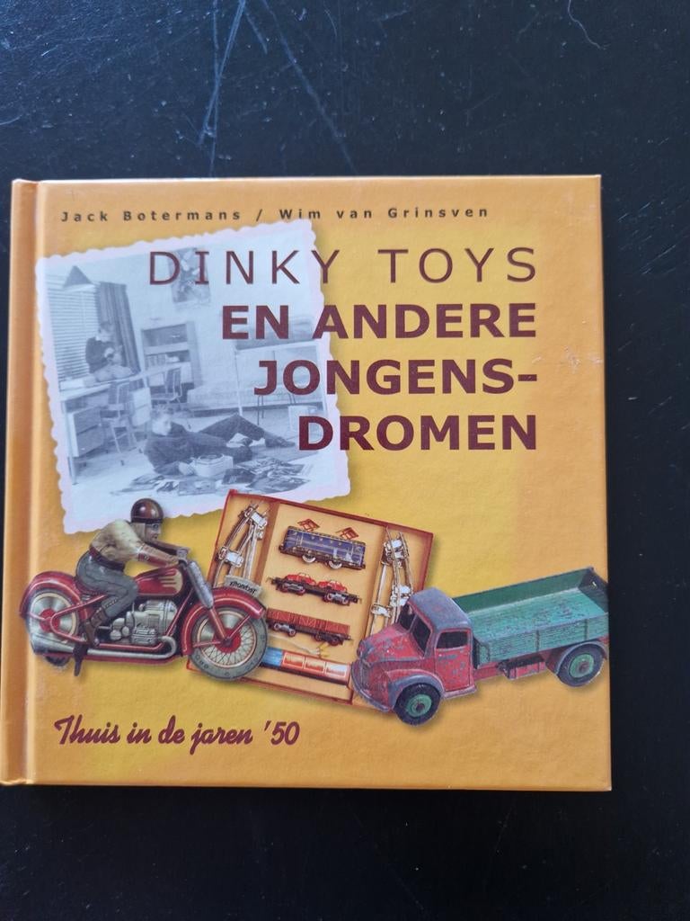 Jack Botermans - Dinkytoys en andere jongensdromen, Ophalen, Zo goed als nieuw, Jack Botermans; W. van Grinsven; W. Verhoeven - van Tiel