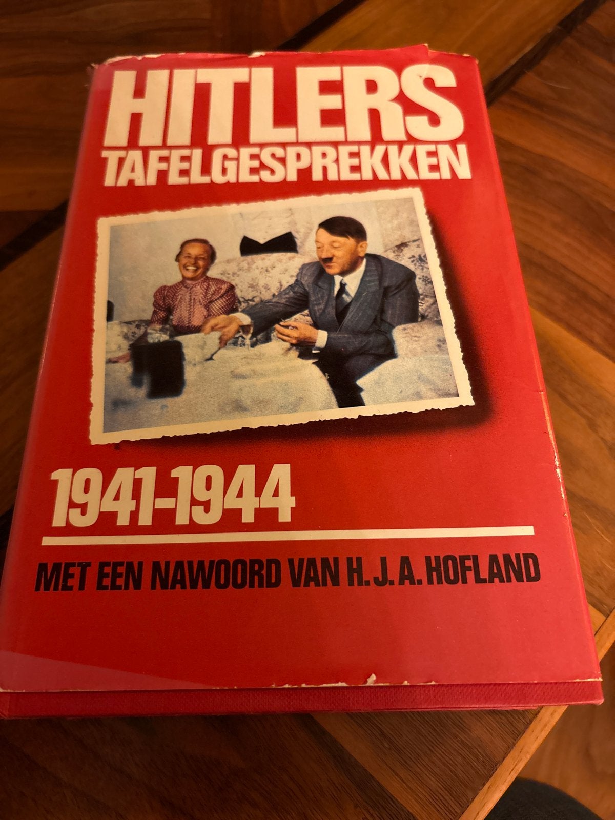 Hitlers Tafelgesprekken 1941-1944 - H.J.A. Hofland, Ophalen of Verzenden, Tweede Wereldoorlog, Gelezen, Algemeen