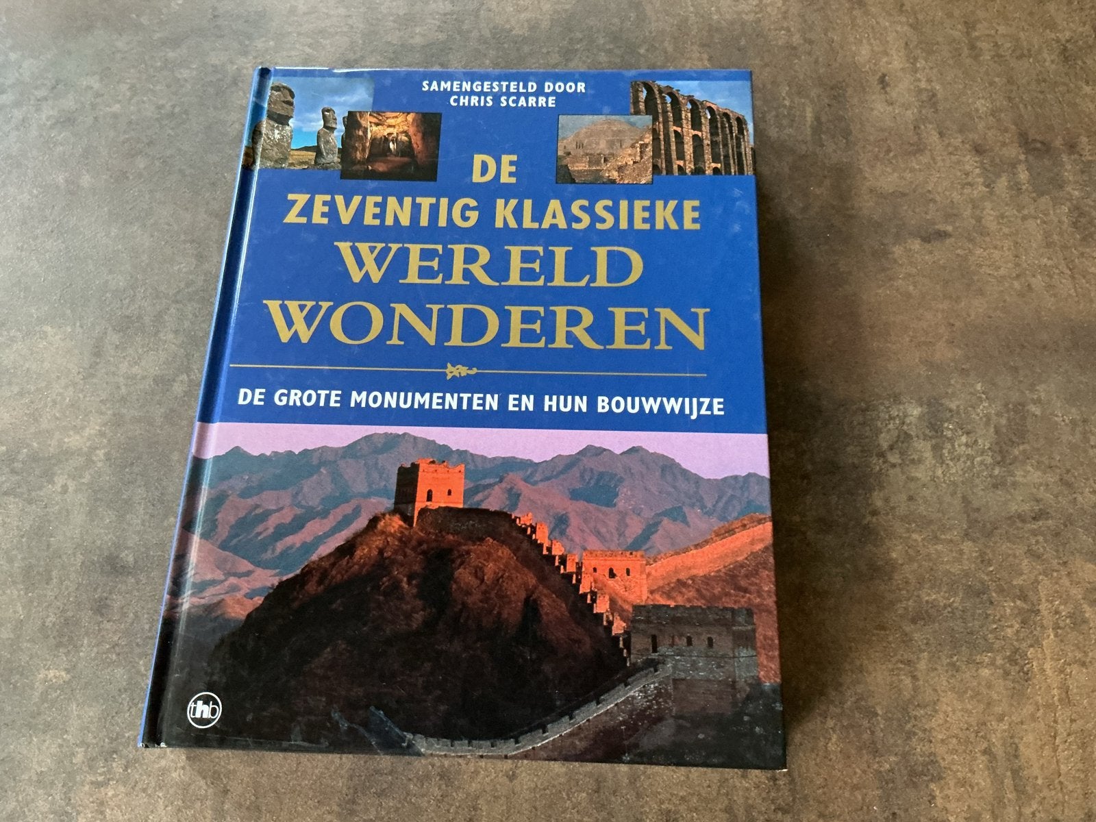 De Zeventig Klassieke Wereldwonderen van monumenten ., Ophalen of Verzenden, Zo goed als nieuw, Europa