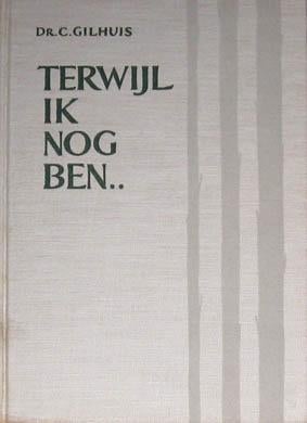 Terwijl ik nog ben ..., Boeken, Ophalen of Verzenden, Zo goed als nieuw, Sociale psychologie