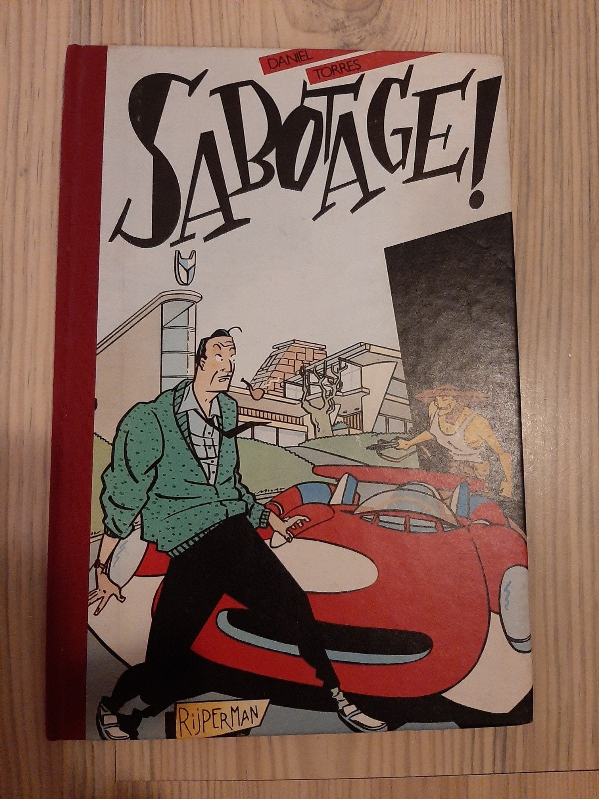 Sabotage! - Daniel Torres - Hardcover stripboek, Eén stripboek, Ophalen of Verzenden, Gelezen, Daniel Torres