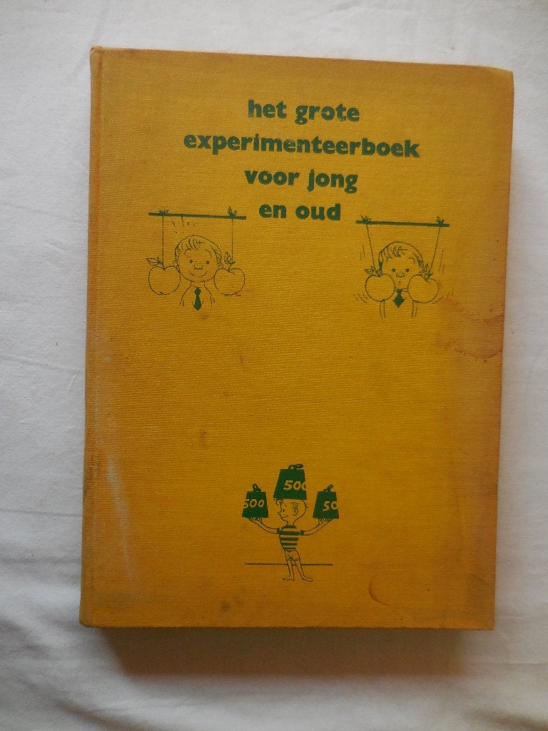 Het grote experimenteerboek voor jong en oud, Ophalen, Gelezen, Leonard de Vries
