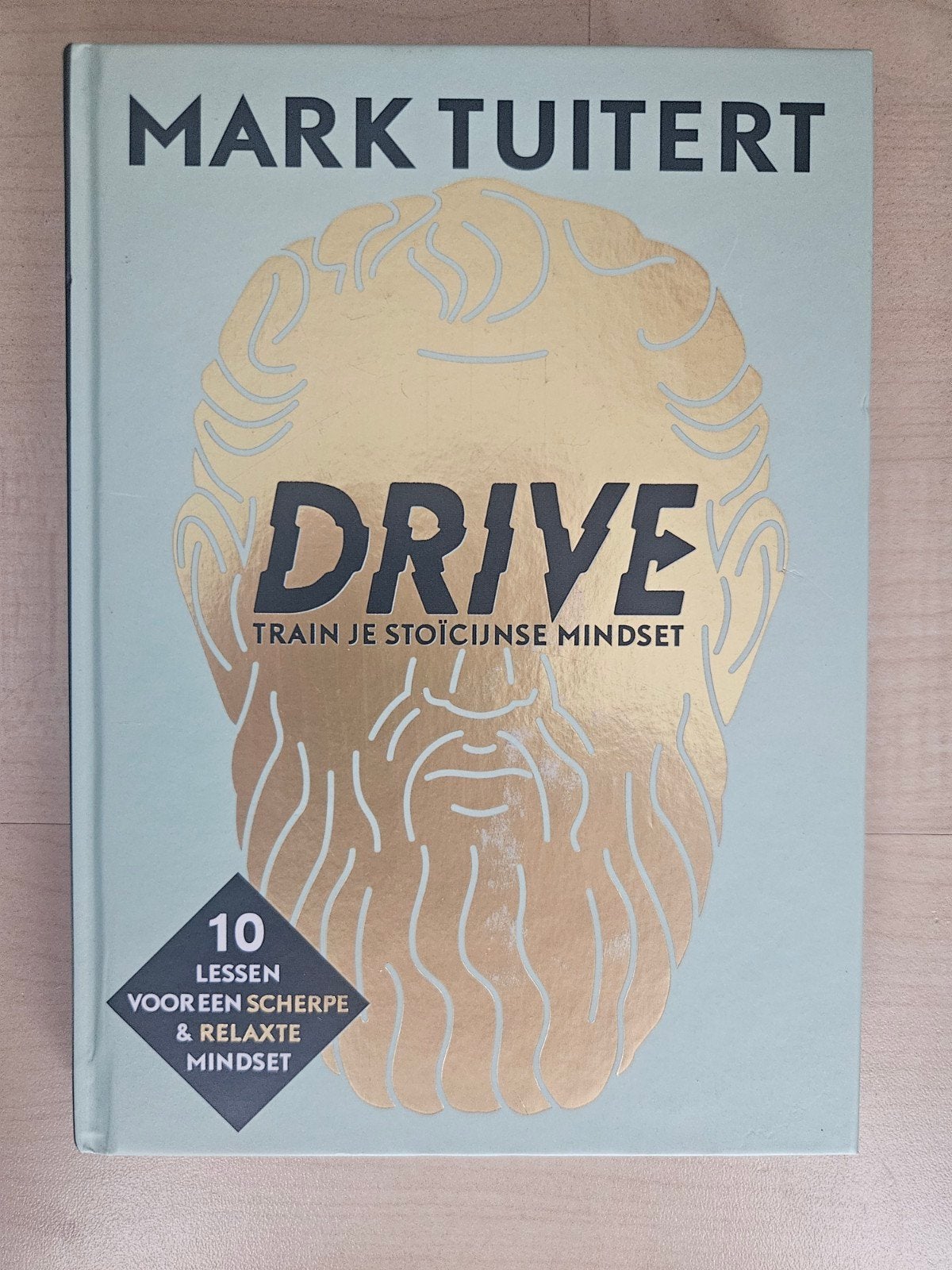 DRIVE: Train je stoïcijnse mindset - Mark Tuitert gesigneerd, Boeken, Ophalen of Verzenden, Zo goed als nieuw, Praktische filosofie