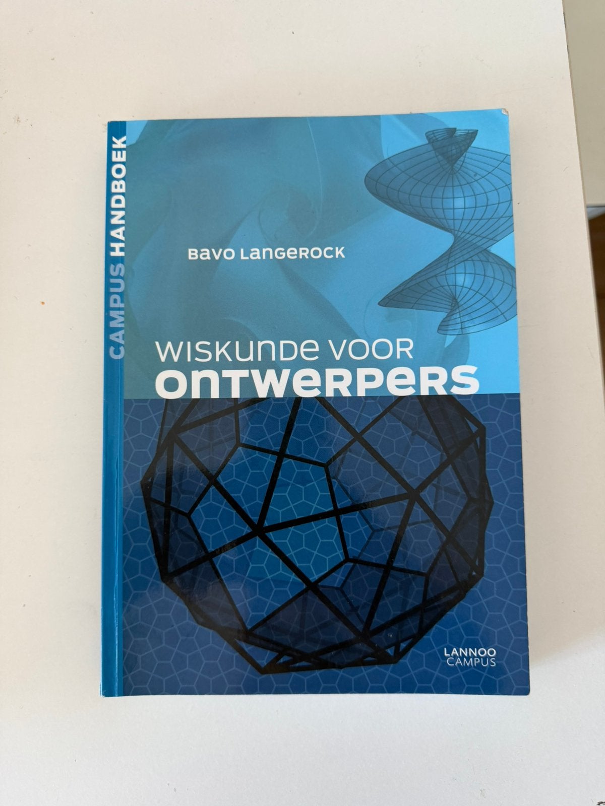 Wiskunde voor ontwerpers, Ophalen of Verzenden, Zo goed als nieuw, Bavo Langerock, Natuurwetenschap