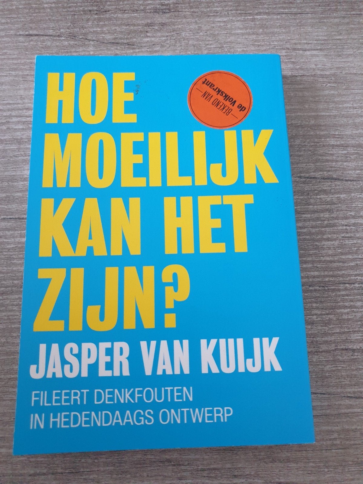 Hoe Moeilijk Kan Het Zijn? - Jasper van Kuijk, Ophalen of Verzenden, Gelezen, Jasper van Kuijk