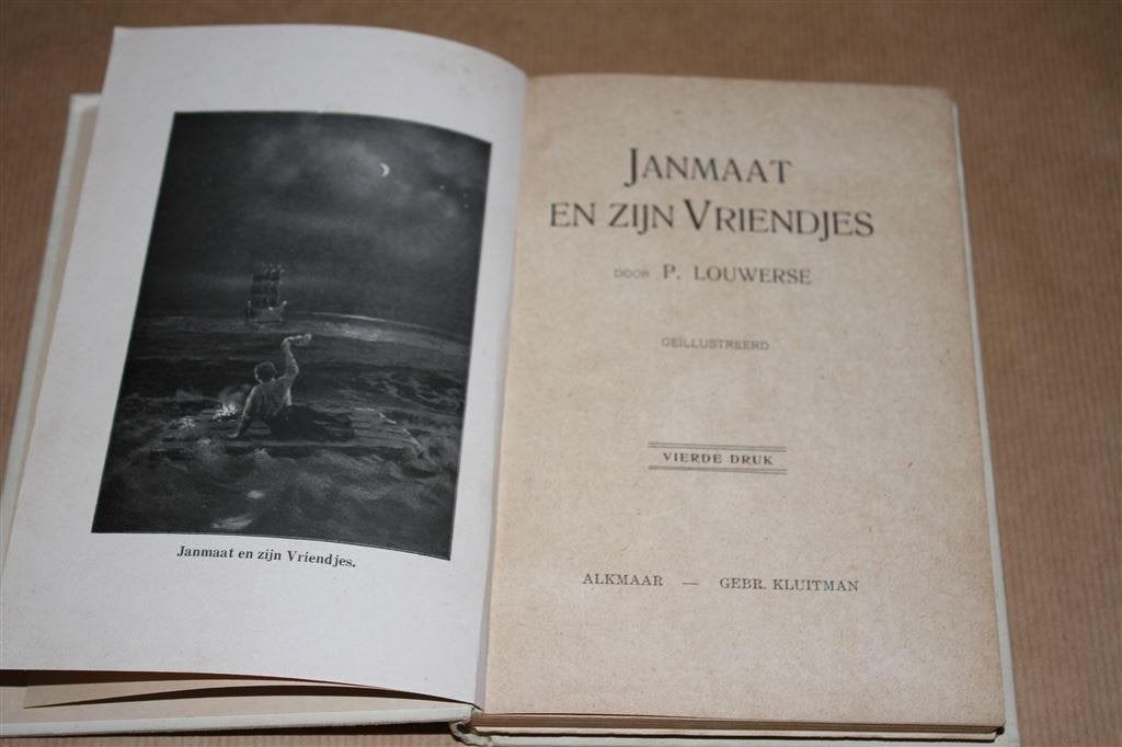 Janmaat en zijn vriendjes. P. Louwerse. Kluitman 1920., Ophalen of Verzenden, Zo goed als nieuw