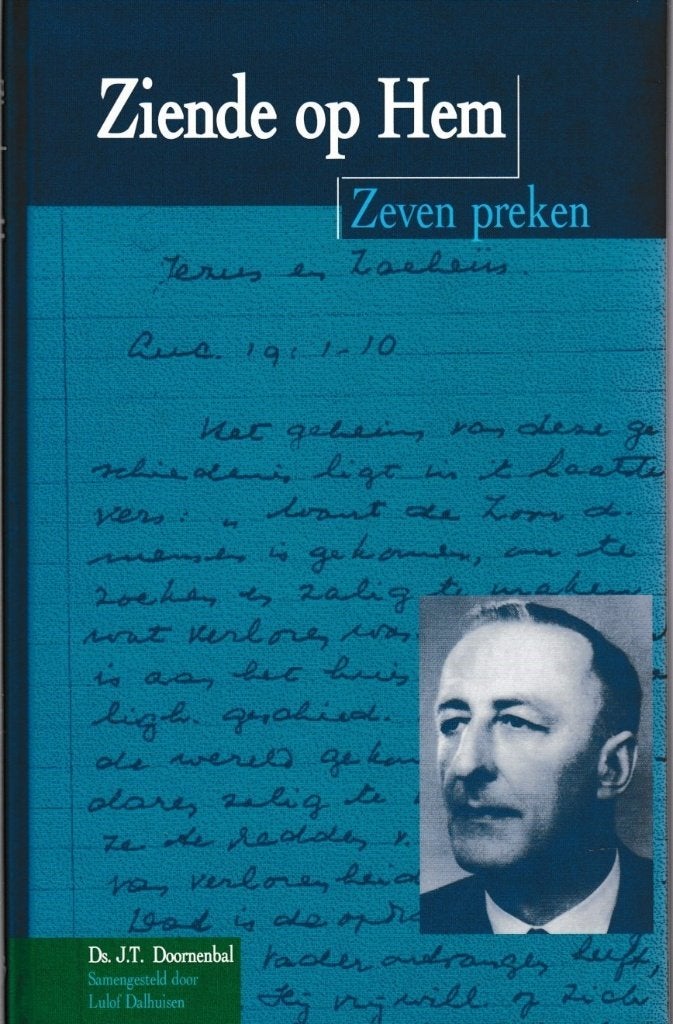 Ds. J.T. Doornenbal: Ziende op Hem, Ophalen of Verzenden, Gelezen