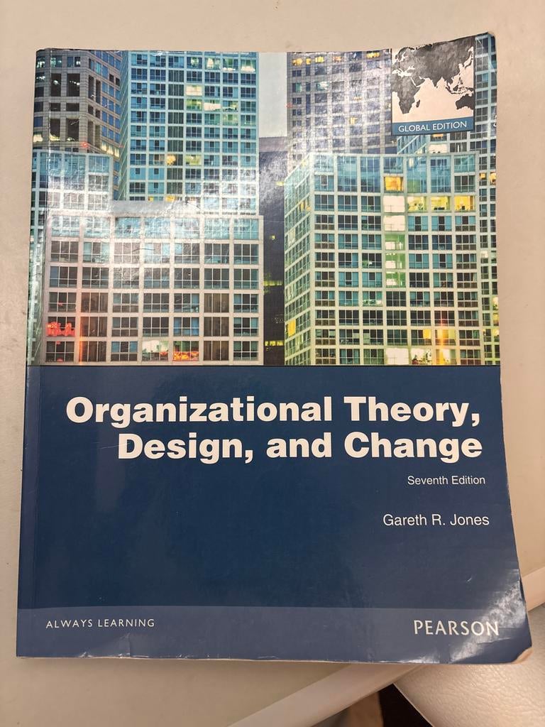 Organizational Theory, Design, and Change - Gareth R. Jones, Ophalen of Verzenden, Gamma, Gelezen, HBO