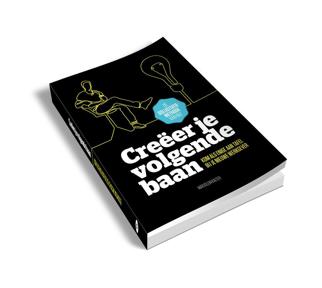 Creëer je volgende baan, Ophalen of Verzenden, Nieuw, Marjolein Kalter