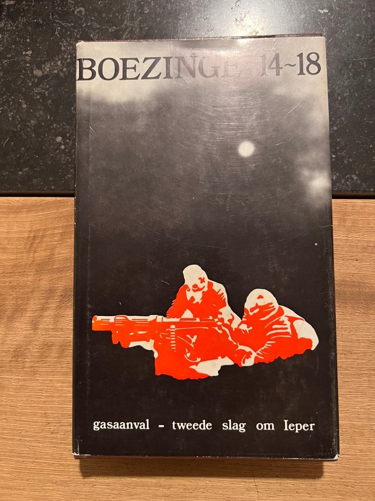 Boezinge 14 - 18, gasaanval - tweede slag om Ieper, Gelezen, R. Baccarne, Ophalen of Verzenden, Voor 1940