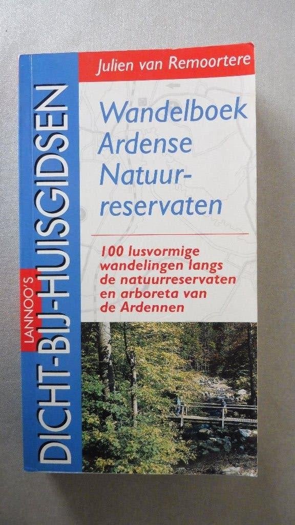 Julien van Remoortere - Wandelboek Ardense natuurreservaten, Overige merken, Fiets- of Wandelgids, Ophalen of Verzenden, Zo goed als nieuw
