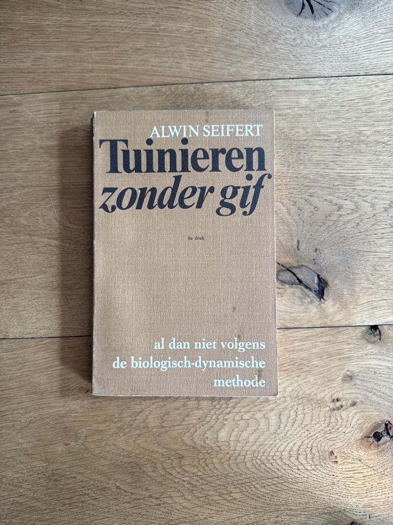 Tuinieren zonder gif - Alwin Seifert, Ophalen of Verzenden, Gelezen, Tuinieren en Tuinplanten