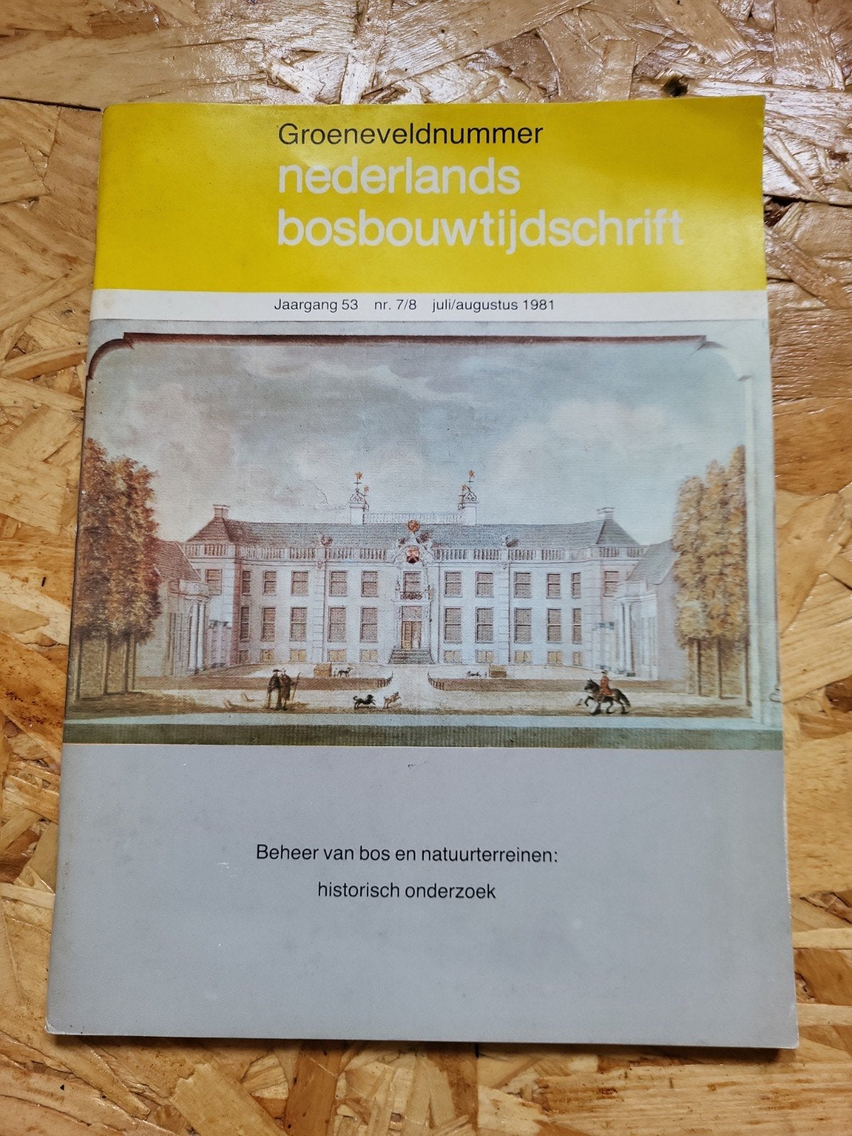 Nederlandse bosbouw tijdschrift  jaargang 53  nr 7/8 1981, Ophalen of Verzenden, Gelezen