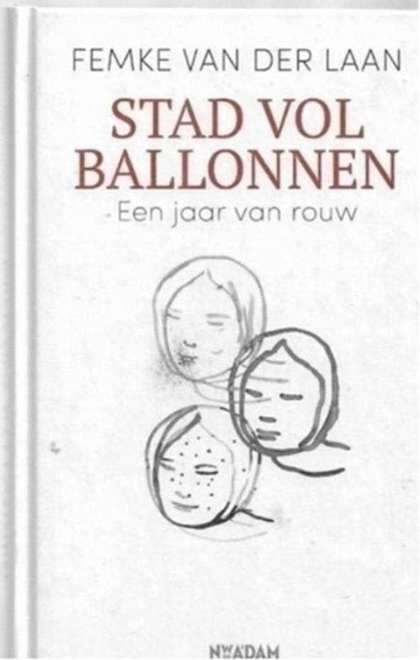Femke Van Der Laan Stad vol ballonnen, Ophalen of Verzenden, Zo goed als nieuw, Overige