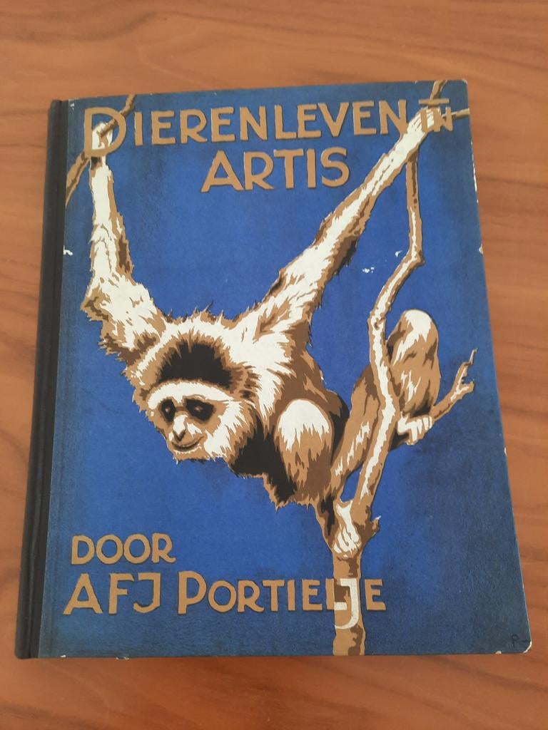 Dierenleven in Artis - AFJ Portielje (Vintage Boek), Ophalen of Verzenden