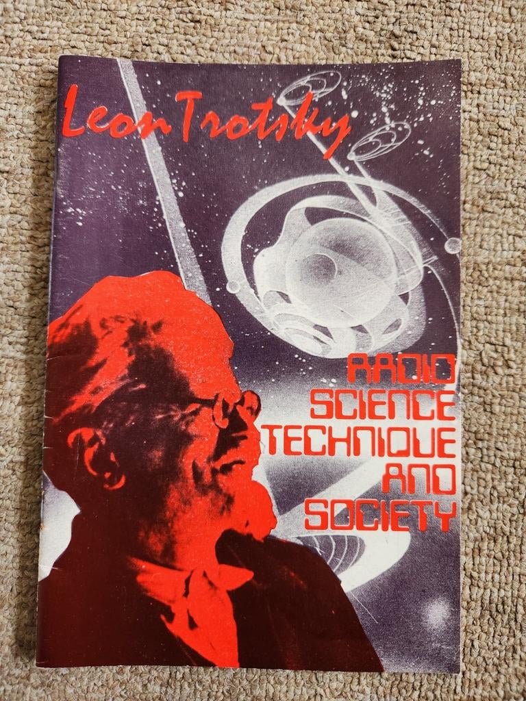 Leon Trotsky - Radio, Science, Technique and society, Maatschappij en Samenleving, Ophalen of Verzenden, Zo goed als nieuw, Wereld