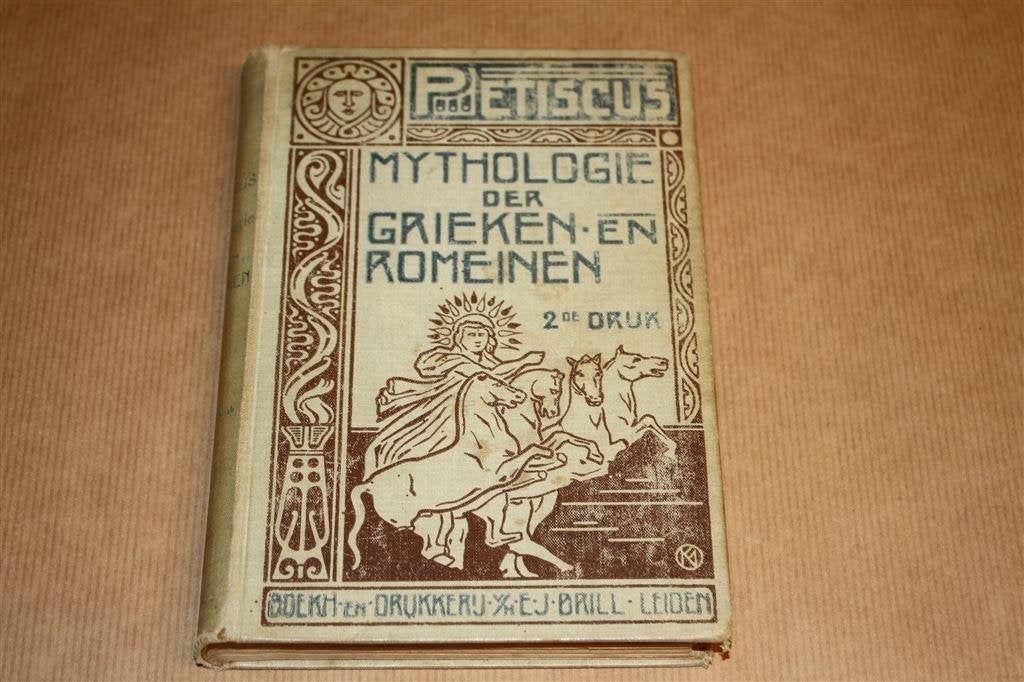Mythologie der Grieken en Romeinen. Petiscus, 1907., Ophalen of Verzenden, Gelezen, Europa