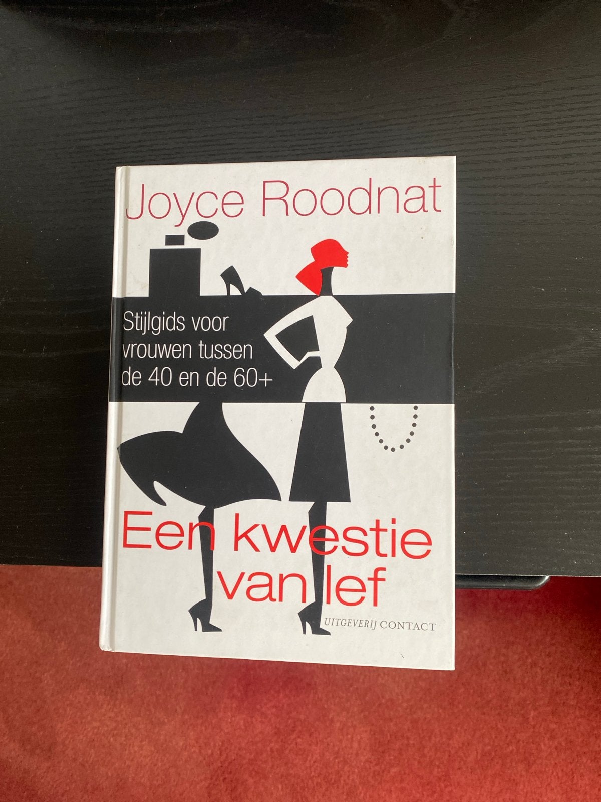 Stijlgids voor vrouwen tussen de 40 en 60+ - Joyce Roodnat, Verzenden, Gelezen, Nederland