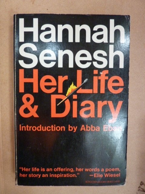 Hannah Senesh - Her life & diary, Verzenden, Gelezen