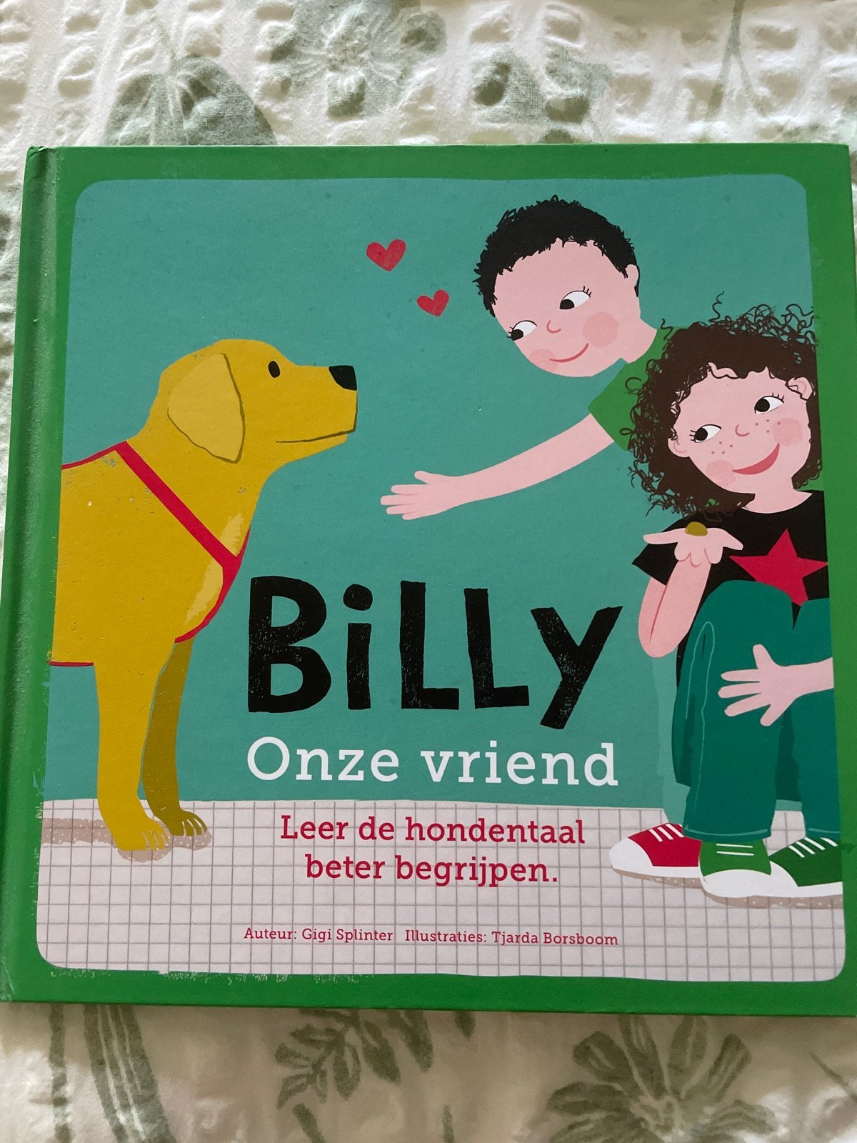 Billy Onze Vriend - Leer de hondentaal begrijpen, Ophalen of Verzenden, Zo goed als nieuw, Honden