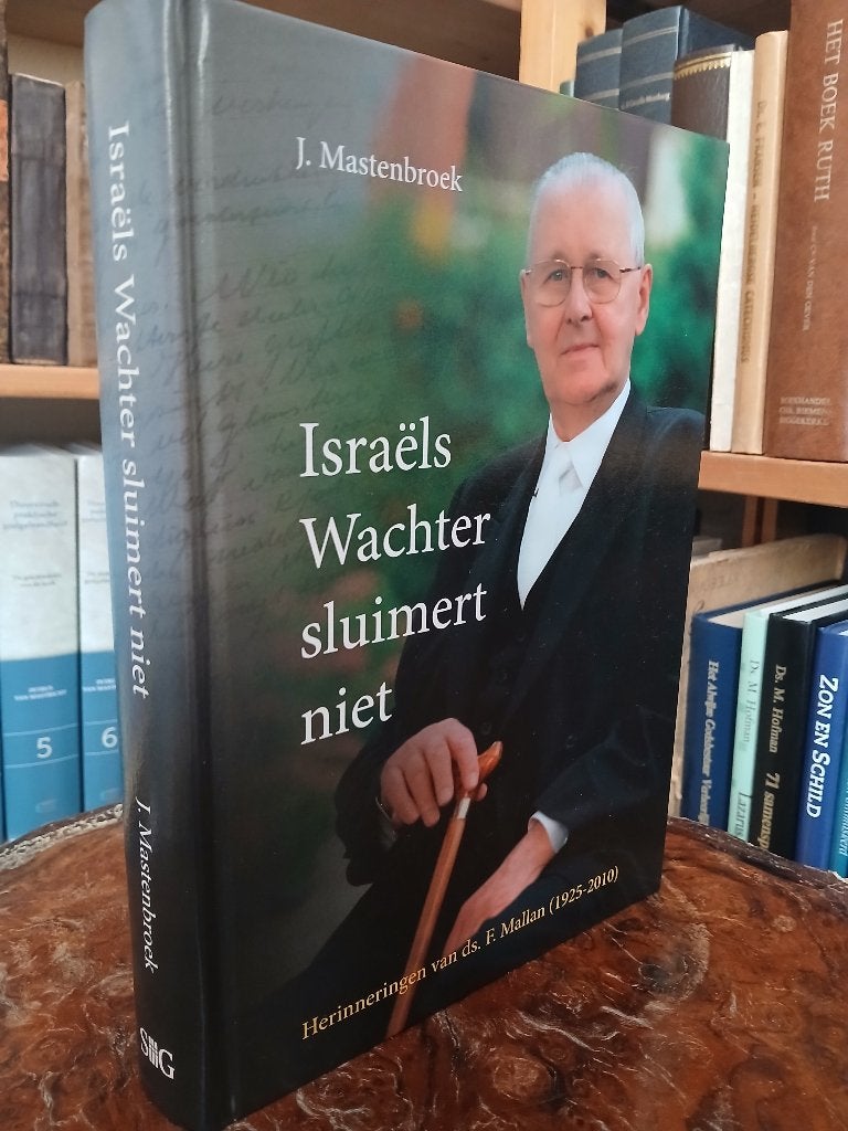 Israëls Wachter sluimert niet, ds F Mallan, J. Mastenbroek, Ophalen of Verzenden, Zo goed als nieuw, Christendom | Protestants