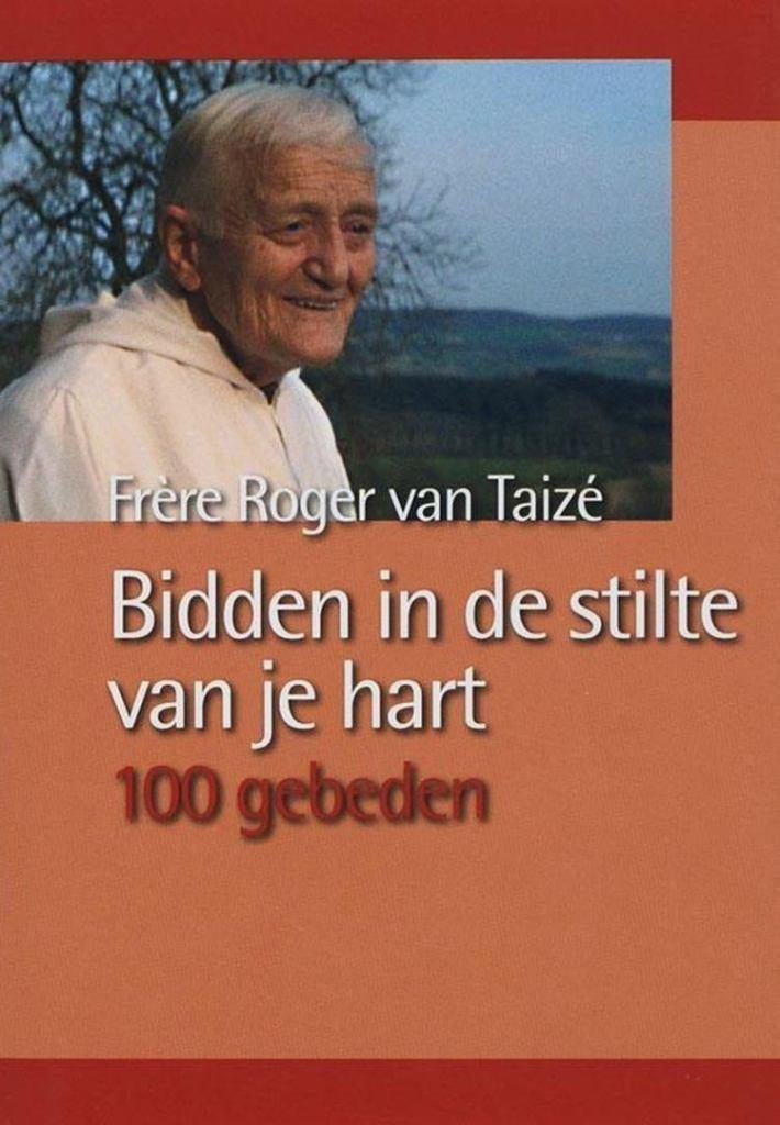 Frere Roger van Taize Bidden in de stilte van je hart, Ophalen of Verzenden, Nieuw, Spiritualiteit algemeen, Achtergrond en Informatie