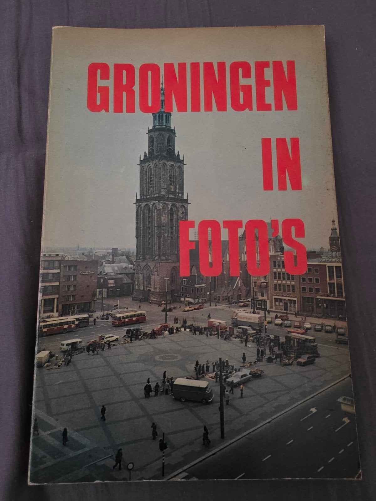 Groningen in Foto's - Vintage Fotoboek, Ophalen of Verzenden, 20e eeuw of later, Gelezen, Onbekend